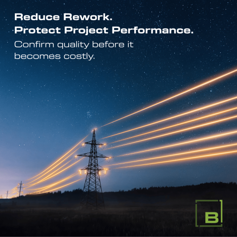 Promotional graphic featuring a nighttime view of an electric transmission tower against a starry sky with glowing light trails extending from the power lines. White text overlay reads: "Reduce Rework. Protect Project Performance. Confirm quality before it becomes costly." A green "B" logo is visible in the bottom right corner.