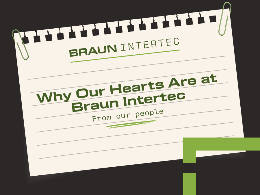 "Why our hearts are at Braun Intertec. From our people." written on a note card